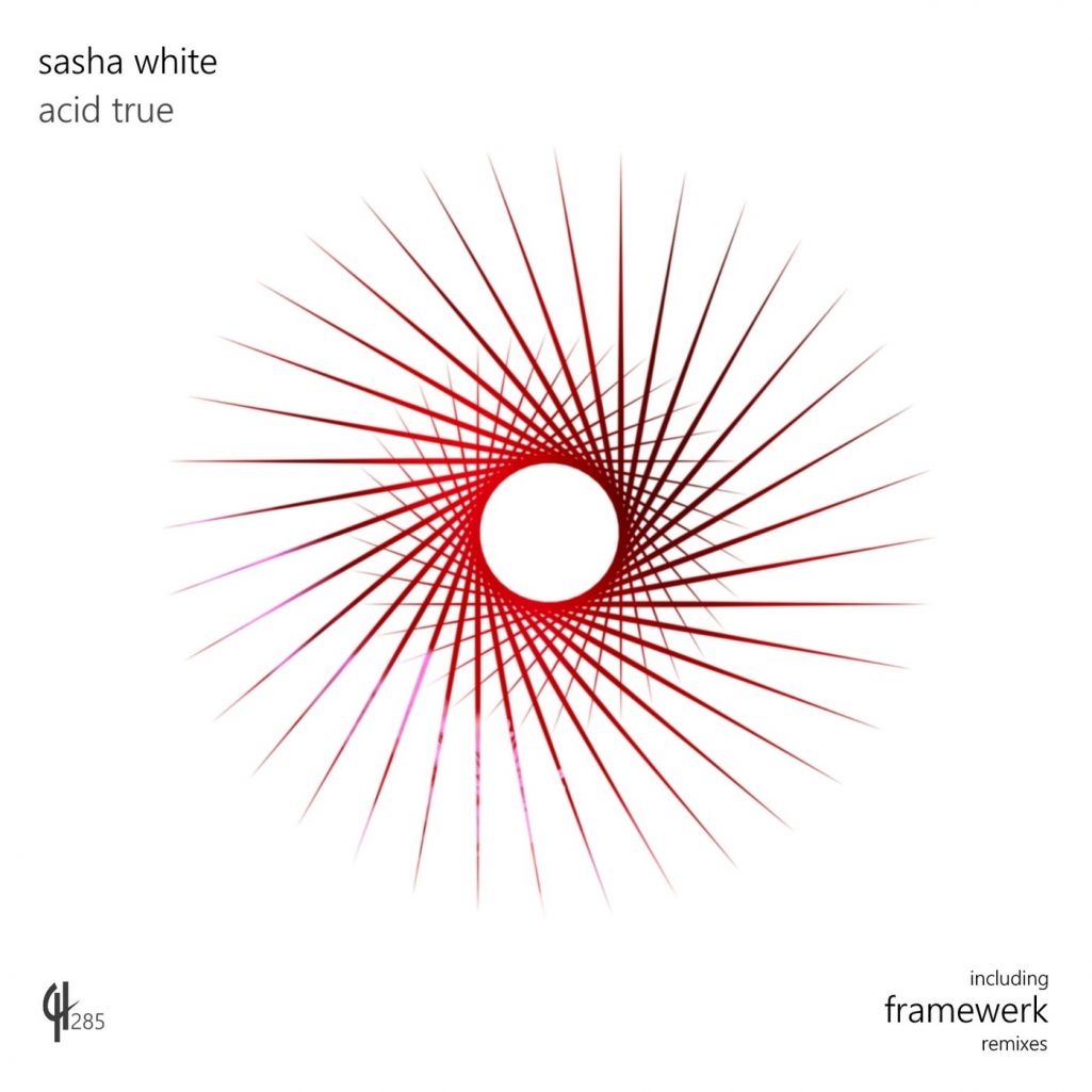 Sasha White - Acid True [CH285]